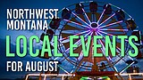 Local Events: Huckleberry Days, NWMT Fair & Rodeo, and summer fun