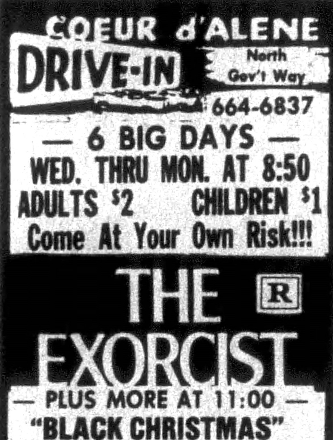 In 1976, in The Press, the Coeur d’Alene Drive-In advertised the double horror feature, “The Exorcist” and “Black Christmas.”
