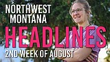Headlines: Marina application withdrawn, Libby asbestos clinic shuttered, Hazel Alexander cleared to run