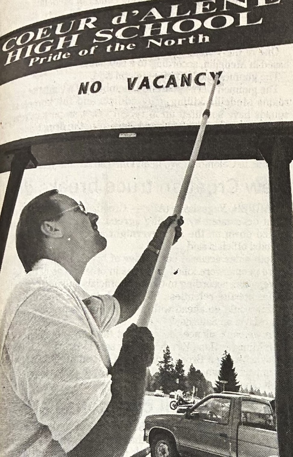 In 1991, Steve Casey, then assistant principal at Coeur d’Alene High, posted in jest a “no vacancy” sign as school enrollment topped 2,000.