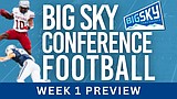 Big Sky Now: Our panel is excited for the season start. What are your picks for Week 1?