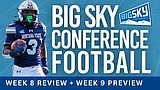Big Sky Now: Week 8 recap, Bobcats rally past Weber State, Utah Tech breaks through, and Week 9 preview
